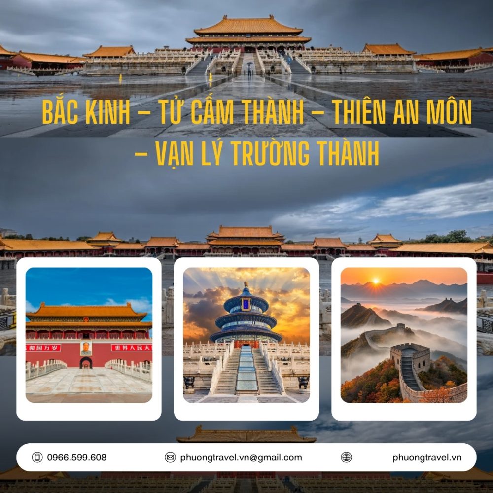 TOUR BẮC KINH MONO – TỬ CẤM THÀNH – THIÊN AN MÔN – VẠN LÝ TRƯỜNG THÀNH - 5N5Đ
