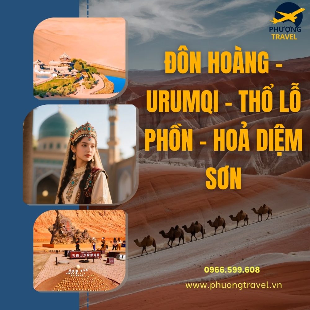 TOUR ĐÔN HOÀNG - URUMQI - THỔ LỖ PHỒN - HOẢ DIỆM SƠN 6N5Đ ĐƯỜNG BAY