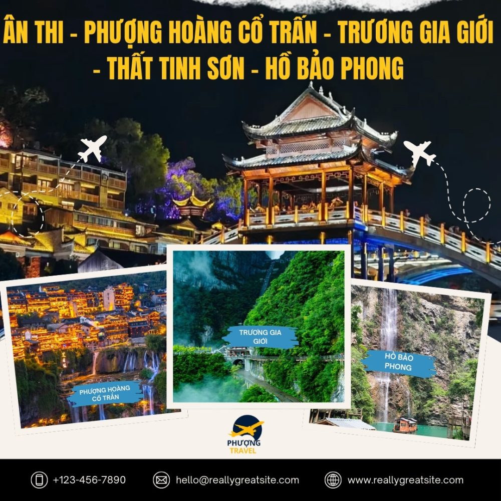TOUR PHƯỢNG HOÀNG CỔ TRẤN - TRƯƠNG GIA GIỚI - THẤT TINH SƠN - HỒ BẢO PHONG - ÂN THI- 6N5Đ BAY Westair