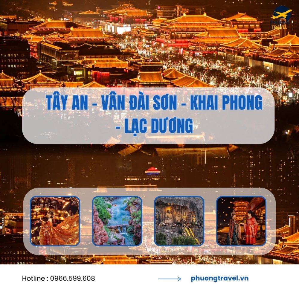 TÂY AN - VÂN ĐÀI SƠN - KHAI PHONG - LẠC DƯƠNG 7N6Đ - BAY VJA