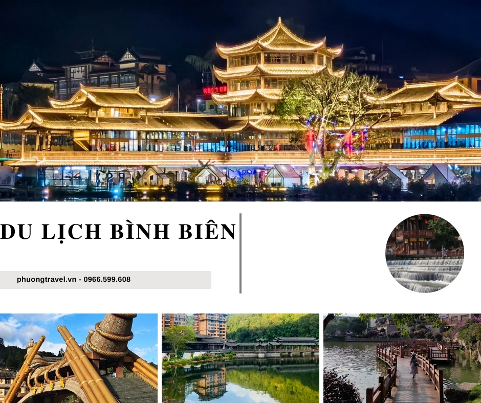 Kinh nghiệm Du lịch Bình Biên Vân Nam từ A-Z: Ăn gì, chơi gì, đi thế nào?