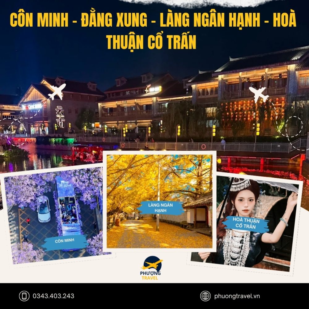 CÔN MINH – ĐẰNG XUNG – LÀNG NGÂN HẠNH – HOÀ THUẬN CỔ TRẤN 5N4Đ