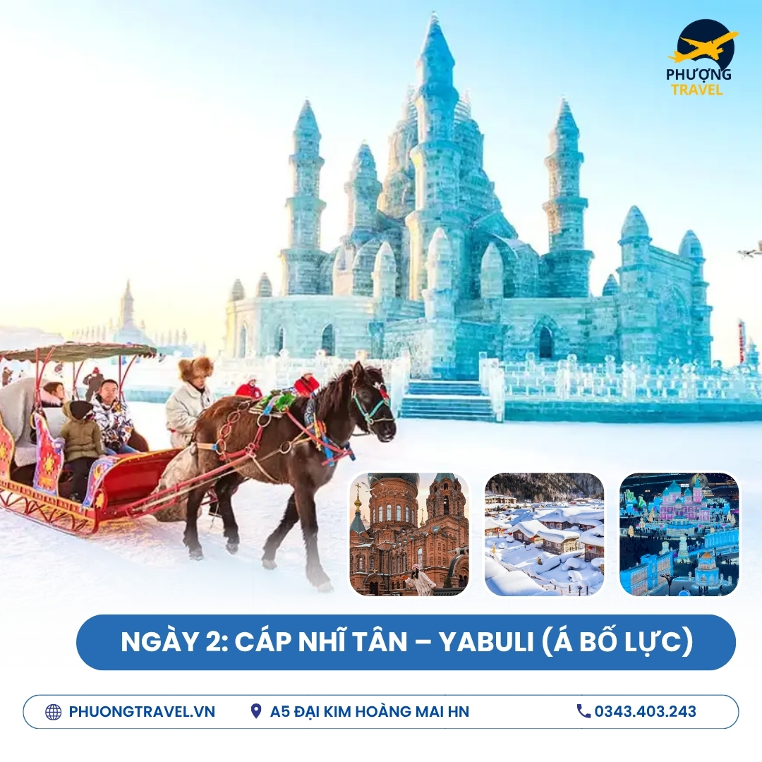TOUR CÁP NHĨ TÂN - LÀNG TUYẾT HƯƠNG CỔ TÍCH - LỄ HỘI BĂNG ĐĂNG 6N5Đ NOSHOP