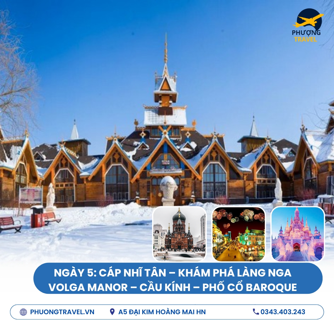 TOUR CÁP NHĨ TÂN - LÀNG TUYẾT HƯƠNG CỔ TÍCH - LỄ HỘI BĂNG ĐĂNG 6N5Đ NOSHOP