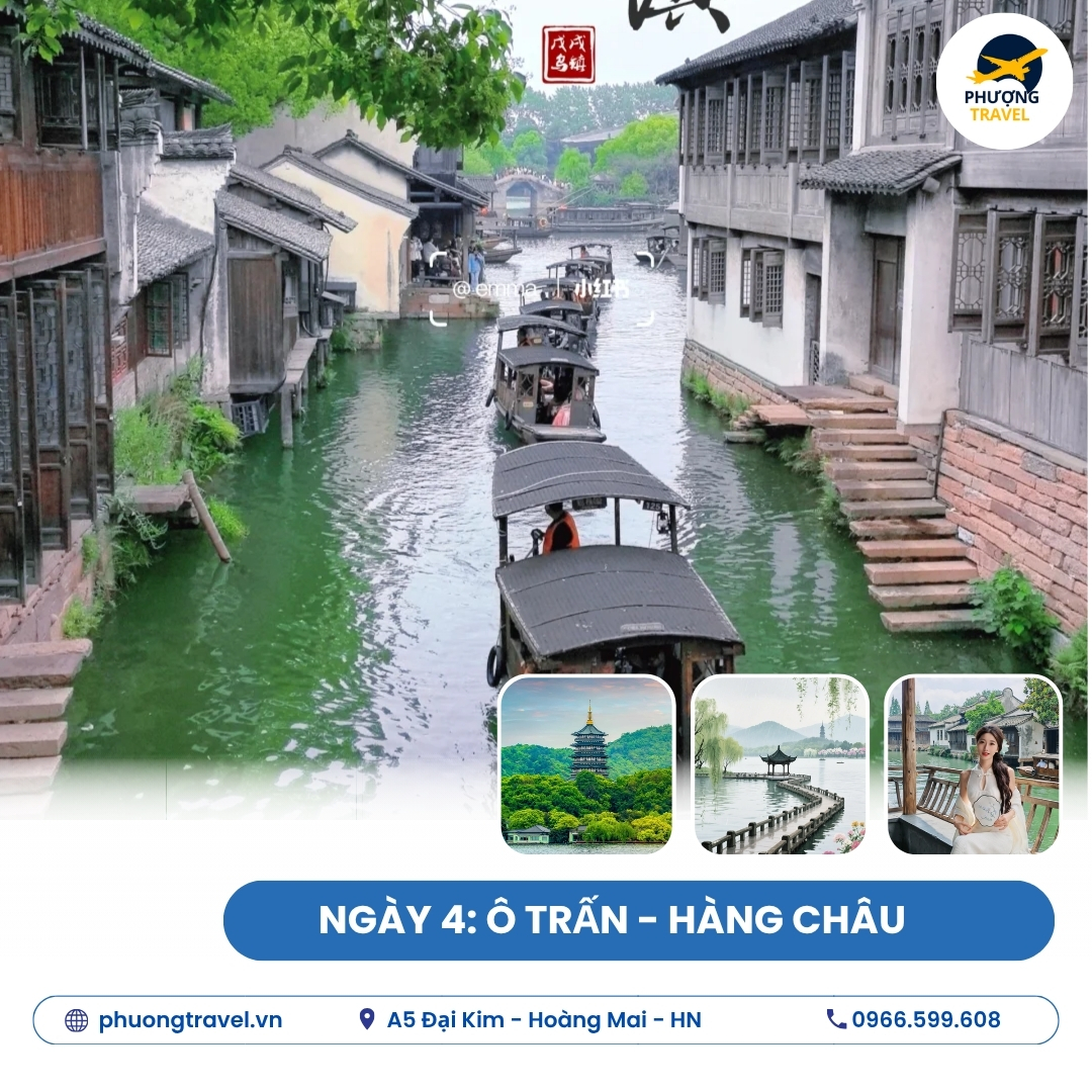 TOUR THƯỢNG HẢI – HÀNG CHÂU – TÔ CHÂU - Ô TRẤN – VÔ TÍCH - 6N5Đ ĐƯỜNG BAY