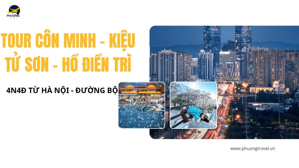 Tour Côn Minh - Kiệu Tử Sơn - Hồ Điền Trì 4N4Đ từ Hà Nội (Đường bộ)